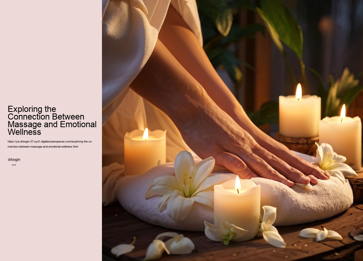 Exploring the Connection Between Massage and Emotional Wellness